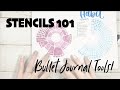 Bullet Journal Stencils 101 | Using Bullet Journaling Tools!