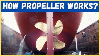 HOW DOES SHIP MOVE ?  #propeller #shipworking #marinepropeller