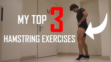 My Top 3 Hamstring Exercises for Muscle Growth!