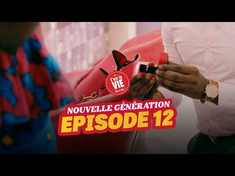 C’EST LA VIE – NOUVELLE GÉNÉRATION – ÉPISODE 12