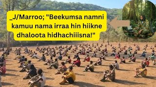 Sad. 22, 2025 Jaal Marroo Beekumsa Namni Kamuu Nama Irraa Hin Hiikne Dhaloota Hidhachiisna