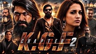 KGF Chapter 2 Full Movie Hindi Dubbed 2022 | Yash | Sanjay Dutt | Raveena Tandon | Review & Analysis