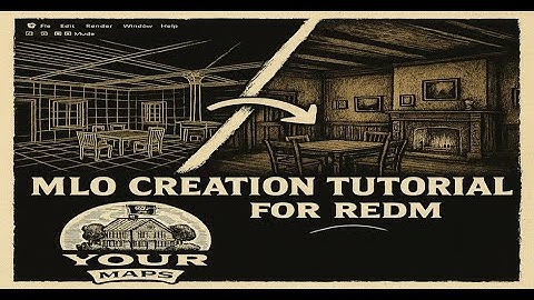 [TUTORIAL MLO REDM] MLO Creation Tutorial by YourMAPS