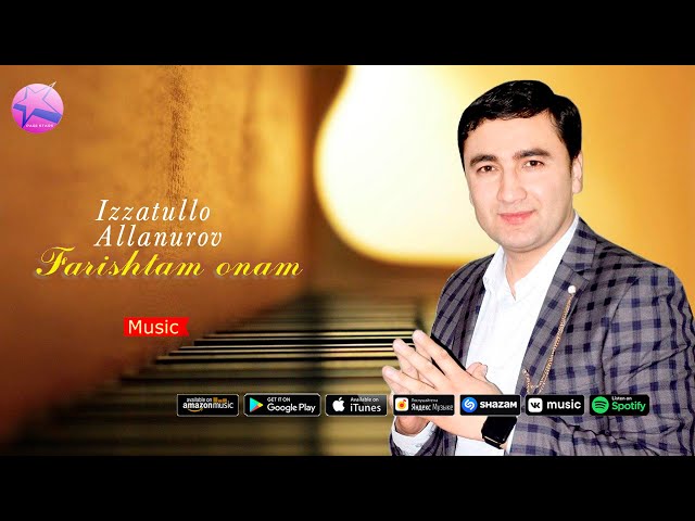 Izzatullo Allanurov - Farishtam onam | Иззатулло Аллануров - Фаришта онам (AUDIO)