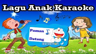 Paman Datang Karaoke | Lagu Anak Indonesia | Lagu Karaoke Anak