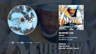 Murphy Lee Feat. Seven - Regular Guy