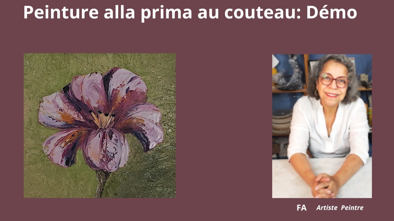 Réussir sa peinture alla prima au couteau ( Démo).