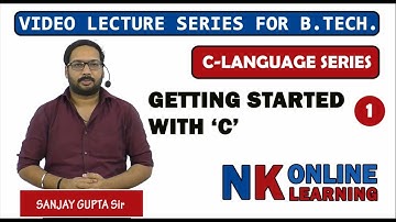 Getting Started With C Lecture -4 | by Sanjay Gupta | NK Publishers