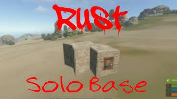 Hard To Raid, Resource Efficient, SOLO Rust Base