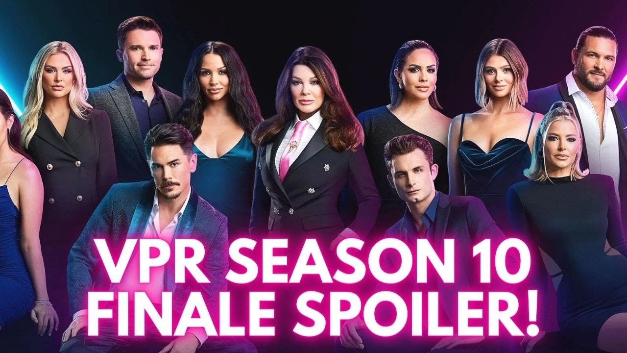 SPOILER Vanderpump Rules Season 10 Finale Shot and Wrapped + Details