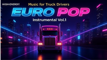 Sleeper Killer! 😴 High-Energy Euro Pop Driving Music Mix for Truckers (Long Haul Essential)