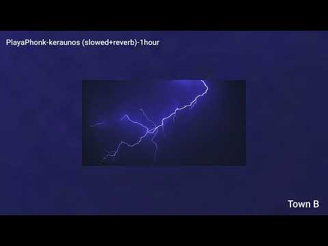 PlayaPhonk-keraunos Slowed+Reverb -