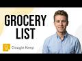 How to Use Google Keep for Grocery List