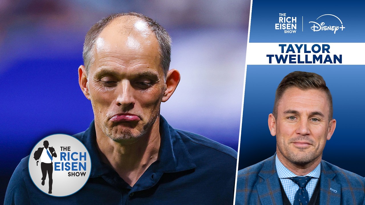 ESPN’s Taylor Twellman Rips England Manager Thomas Tuchel’s World Cup Blunder | The Rich Eisen Show