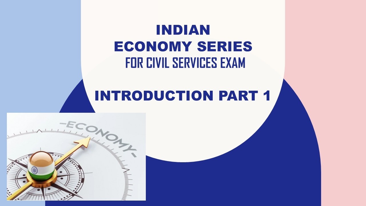 Indian Economy Introduction Part1 UPSC #UPSC #economy #cse #economics #govtjobs #indianeconomy