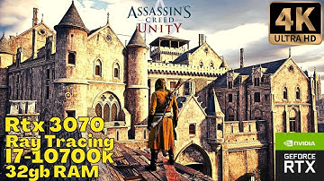 AC Unity in 2021, GeForce RTX™ 3070 Ray Tracing + Realistic Graphics MOD, Unity 4K Maximum Settings