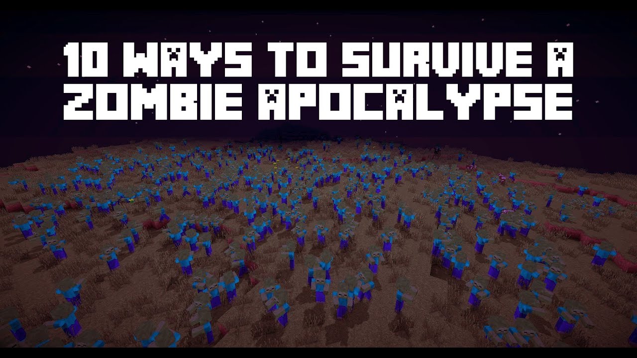 Minecraft: 10 Ways To Survive a Zombie Apocalypse - YouTube