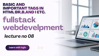 HTML Basic Tags Tutorial | Line Break (break line), Bold (b), Italic (i) & More for Beginners