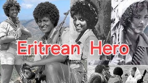 New Eritrean  music #Hero of Eritrea#Inspiring stories of women warriors#eritrea #africa
