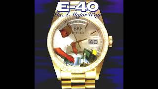 E-40 - Sideways (feat. B-Legit & Mac Shawn) (Clean)