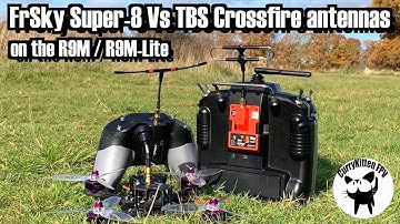 FrSky R9M: Super-8 Antenna Vs stock TBS Crossfire antenna