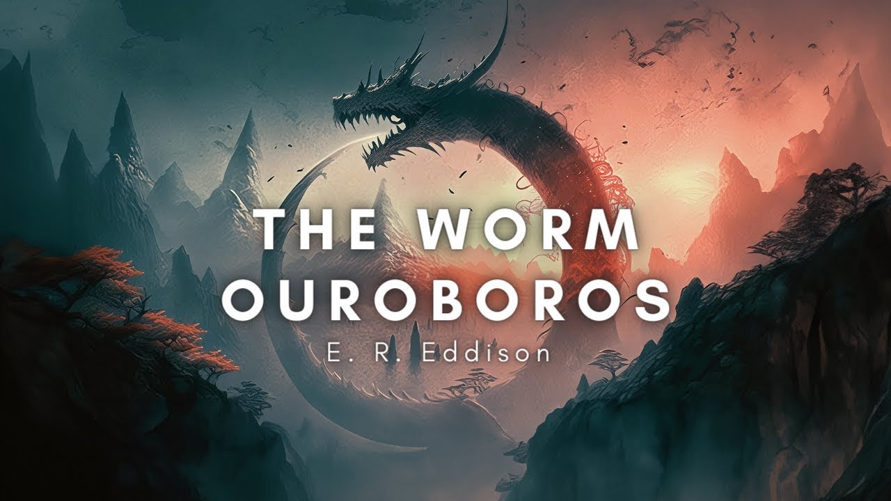 The Worm Ouroboros - Classic Fantasy by Eric Rücker Eddison | Full Audiobook (1/2)