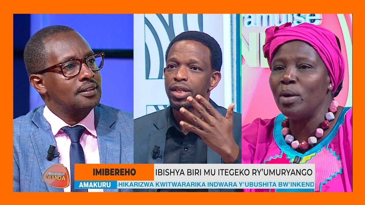 #WARAMUTSE_RWANDA: Ibishya biri mu itegeko ry’umuryango ni ibihe? | Hashingiwe kuki bishyirwaho?