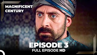 Magnificent Century English Subtitle | Episode 3