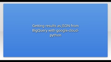 Getting results as JSON from BigQuery with google-cloud-python