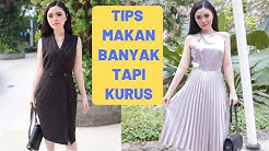 5 TIPS MAKAN BANYAK TAPI TETAP KURUS (rahasia ajaib) - Durasi: 17.40. 