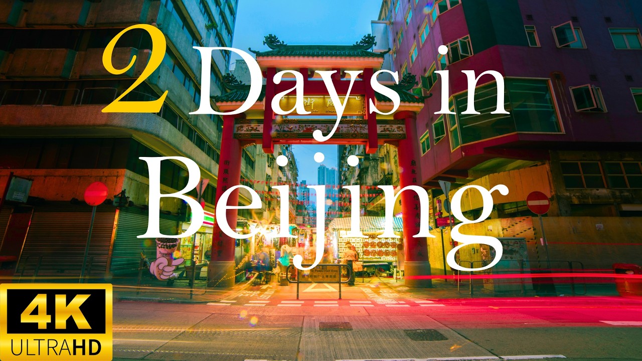 How to Spend 2 Days in BEIJING China | The Ultimate First-Timer's ...