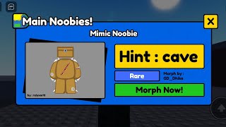 cara mendapatkan mimic noobie di find the noobie morph