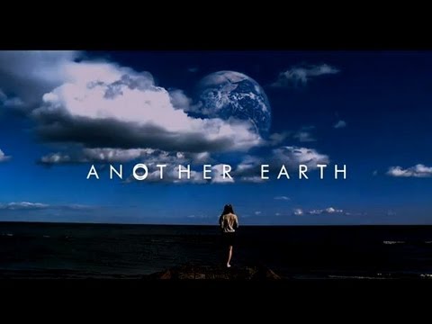 Another Earth - Movie Trailer - YouTube