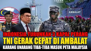 3 KRI INDONESIA KUNCI AMBALAT—MALAYSIA DIAM! MANUVER LAUT BIKIN TEGANG!!