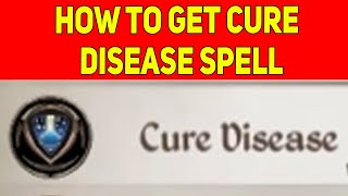 How To Get Cure Disease Spell in Oblivion Remastered, Cure Disease Spell Oblivion Remake