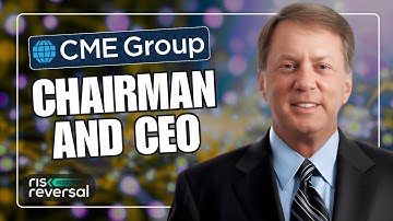 The Most Exciting Time In Stock Market History with CME Group CEO Terry Duffy