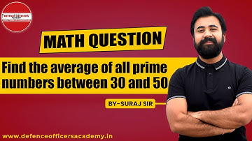 Find The Average Of All Prime Number Between 30 And 50 | By- Suraj Sir | #DOA
