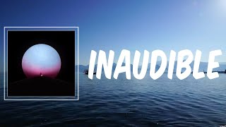 Video thumbnail of "Inaudible (Lyrics) - Manchester Orchestra"