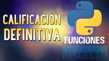 Cómo Calcular la NOTA FINAL de un ESTUDIANTE en PYTHON | Con Funciones | #1