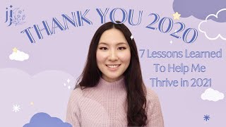 7 Beautiful Lessons from 2020 | ✨ Reflections to Thrive in 2021 and Beyond ✨