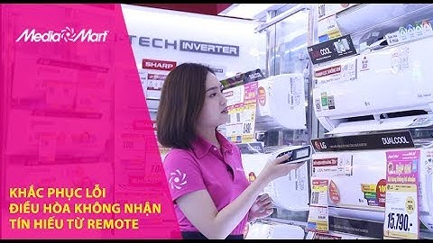 Khắc phục lỗi điều hòa không nhận tín hiệu từ remote