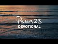 Phil Wickham PSALM 23 DEVOTIONAL Official Video mp3
