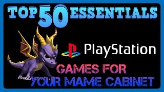 Top 50 Playstation games for your MAME Cabinet