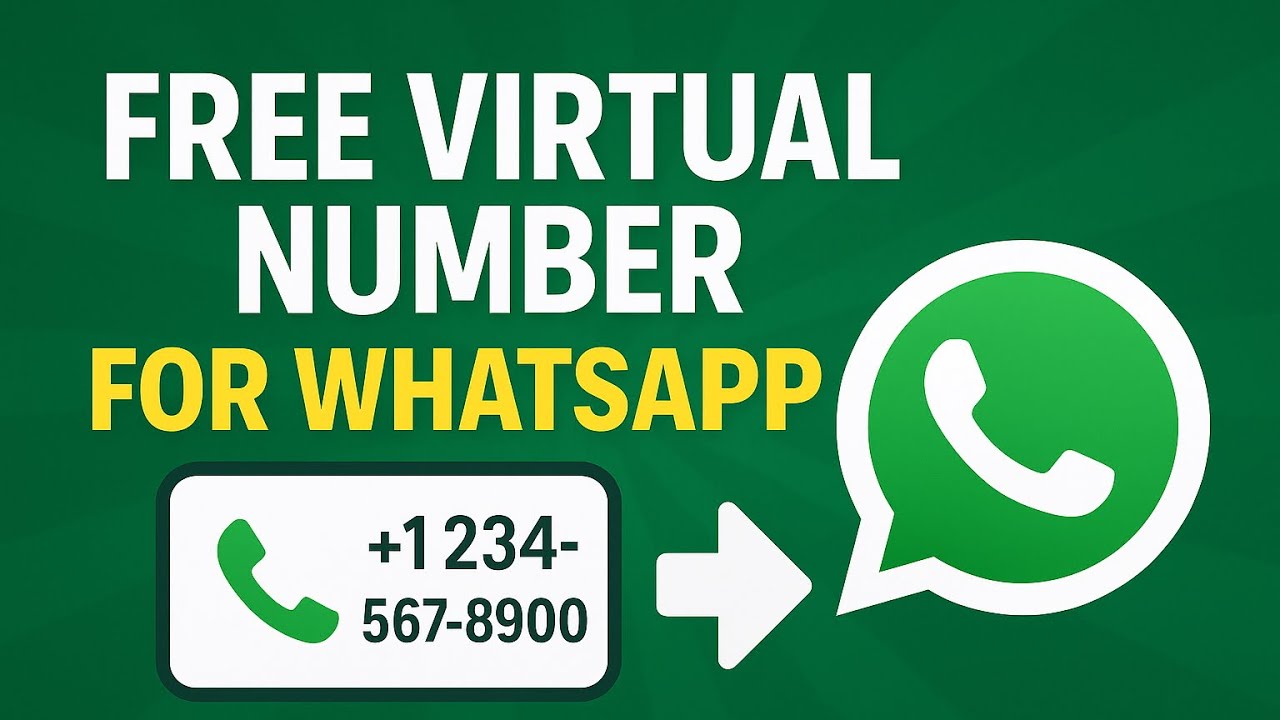 How To Get a Free Virtual Number for WhatsApp