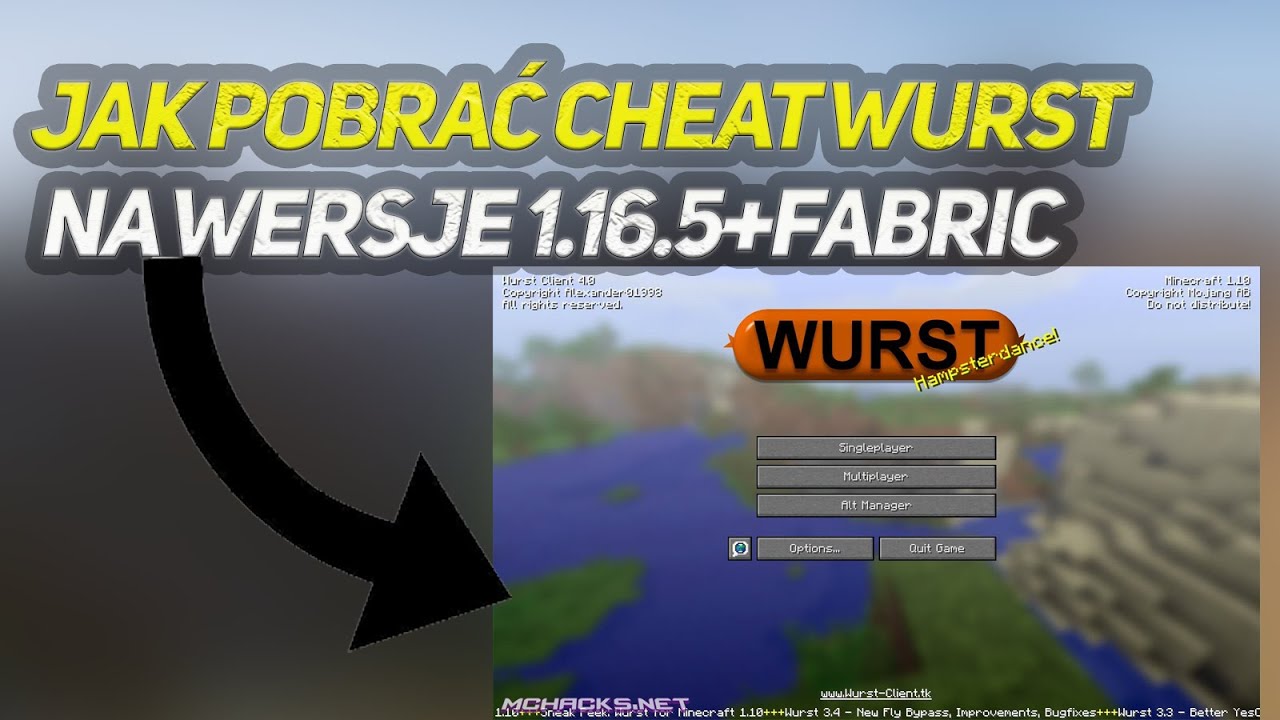 JAK POBRA CHEAT WURST NA WERSJE 1 16 4 FABRIC PORADNIK YouTube