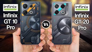 Infinix GT 10 Pro Vs Infinix GT 20 Pro