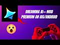 Dreamina AI++ MOD PREMIUM UNLOCK ALL ON IOS/ANDROID 2026 #DreaminaAI