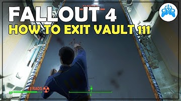 How to exit vault 111 in Fallout 4