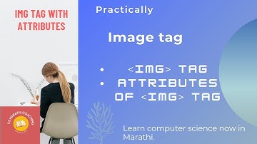 Image tag of html in marathi practically explain with attributes|img tag.