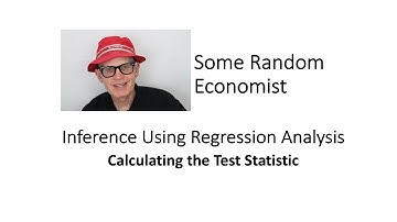 Inference Using Regression Analysis: Calculating the Test Statistic